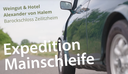 Expedition Mainschleife - Barockschloss Weingut und Hotel von Halem, Zeilitzheim
